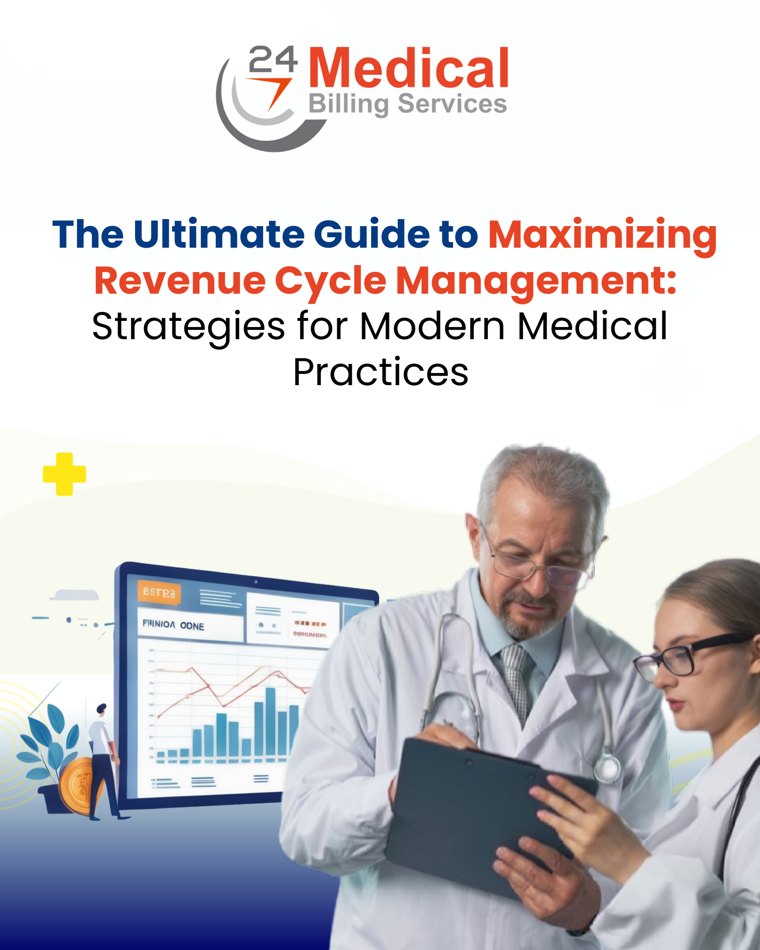 The Ultimate Guide to Maximizing Revenue Cycle Management: Strategies for Modern Medical Practices